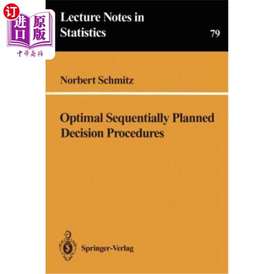 海外直订Optimal Sequentially Planned Decision Procedures 优顺序计划决策过程