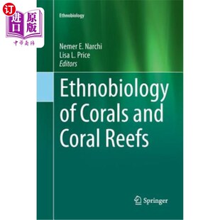 and Corals Coral Reefs 民族生物学 海外直订Ethnobiology 珊瑚和珊瑚礁