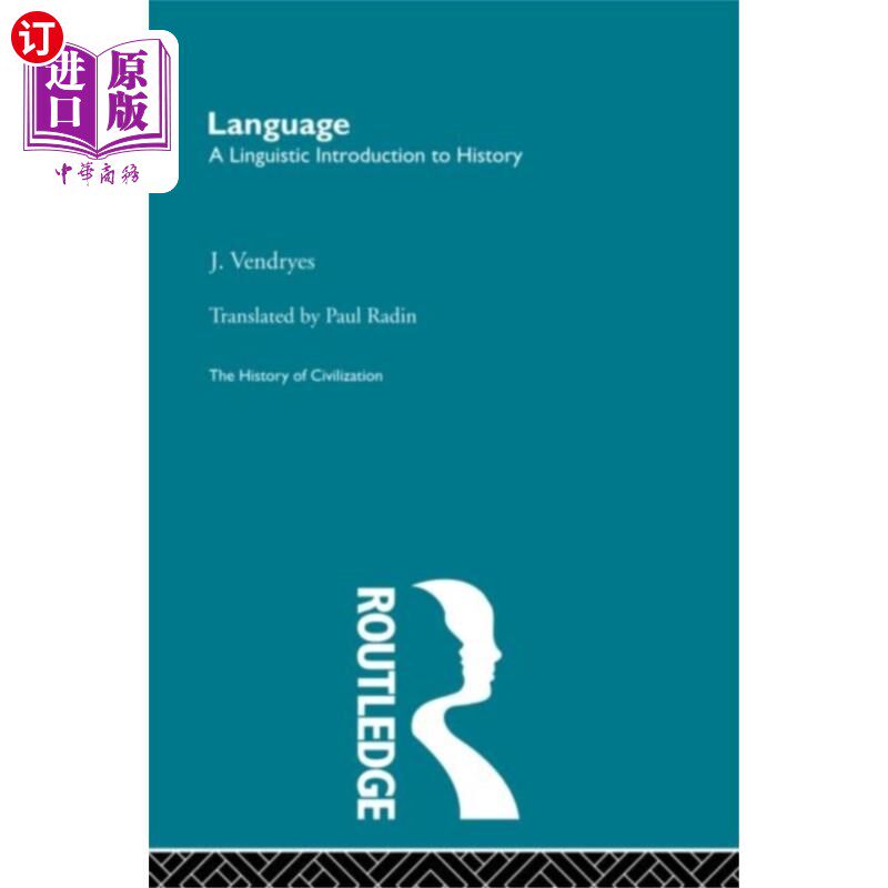 海外直订Language: A Linguistic Introduction to History 语言:历史语言学导论