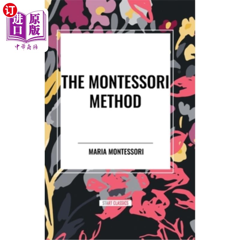 海外直订The Montessori Method 蒙特梭利教学法