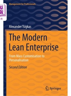 海外直订The Modern Lean Enterprise: From Mass Customisation to Personalisation 现代精益企业:从大规模定制到个性化