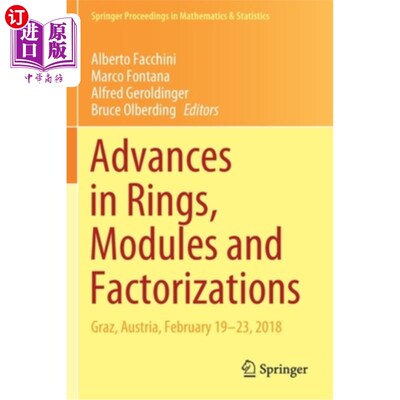 海外直订Advances in Rings, Modules and Factorizations: Graz, Austria, February 19-23, 20 环、模和分解的研究进展:奥