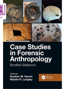 海外直订Case Studies in Forensic Anthropology: Bonified Skeletons 法医人类学案例研究:骨化骨骼