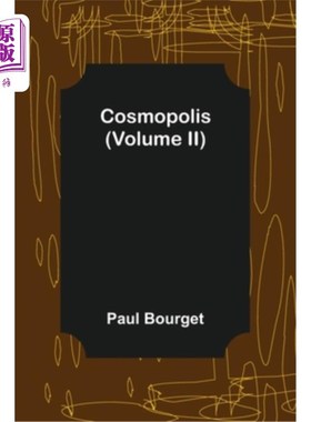 海外直订Cosmopolis (Volume II) 国际都市(卷二)