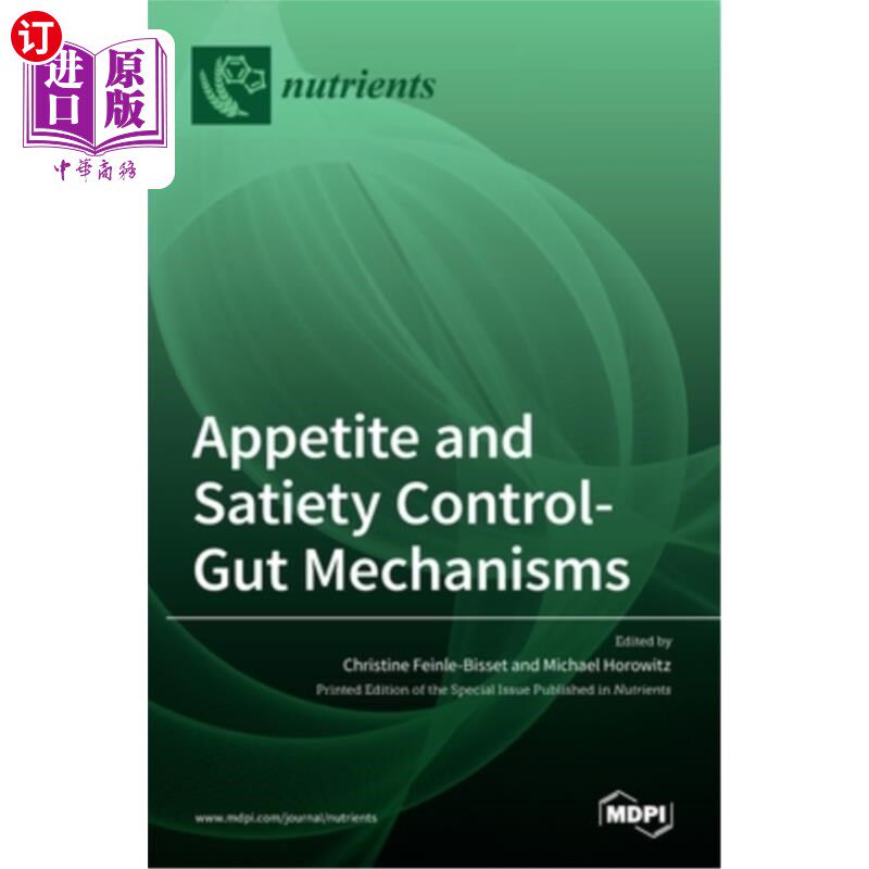 海外直订医药图书Appetite and Satiety Control-Gut Mechanisms 食欲和饱腹感控制-肠道机制