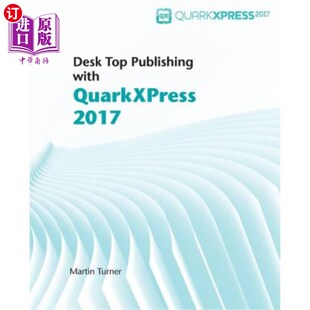 with Publishing QuarkXPress 2017 2017进行桌面发布 海外直订Desk 使用QuarkXPress Top