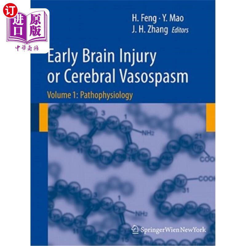 海外直订医药图书Early Brain Injury or Cerebral Vasospasm, Volume 1: Pathophysiology 早期脑损伤或脑血管痉挛，第1卷: