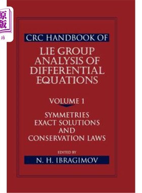 海外直订CRC Handbook of Lie Group Analysis of Differential Equations, Volume I: Symmetri CRC微分方程李群分析手册，