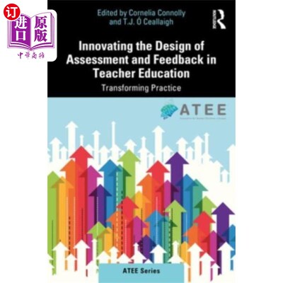 海外直订Innovating Assessment and Feedback Design in Tea... 创新教师教育评价与反馈设计
