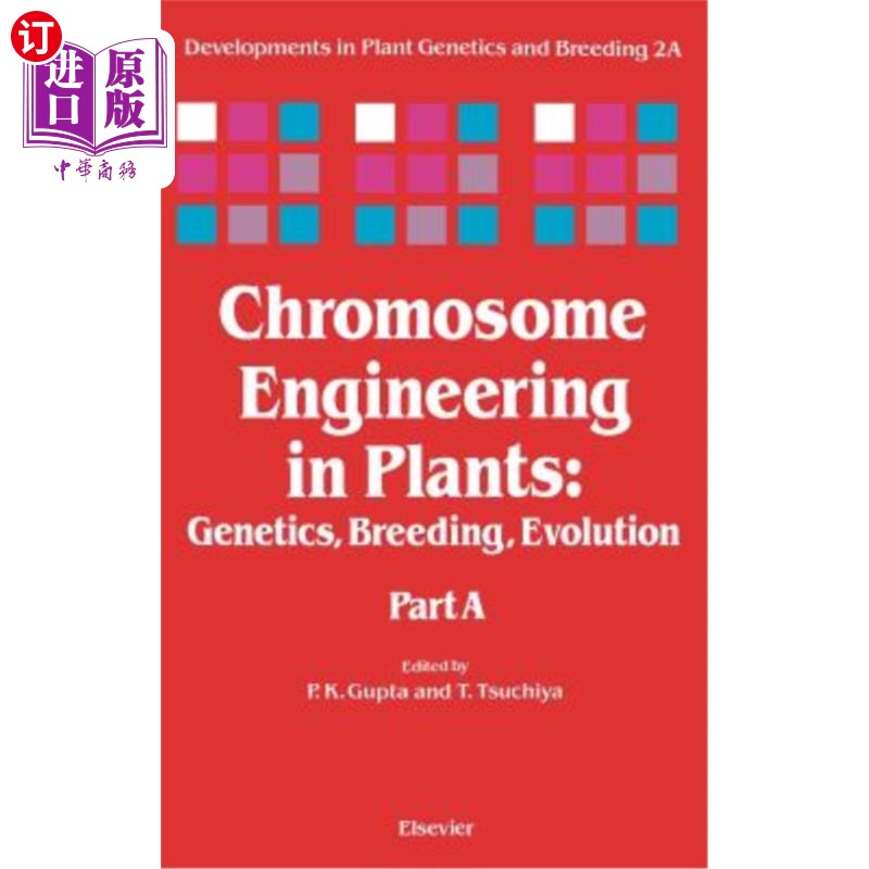 海外直订Chromosome Engineering in Plants: Genetics, Breeding, Evolution 植物染色体工程:遗传学、育种、进化
