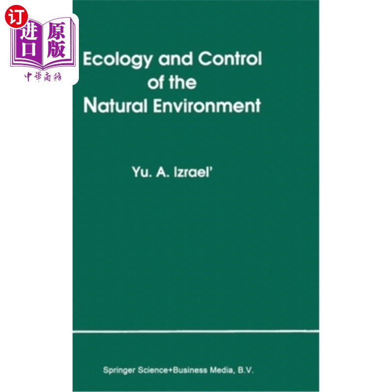 海外直订Ecology and Control of the Natural Environment 自然环境的生态学与控制“,