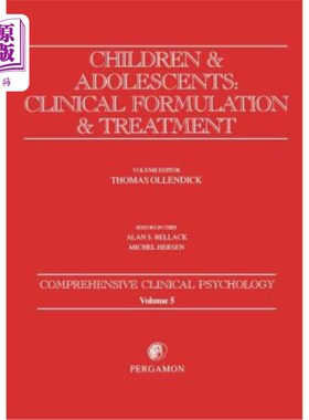 海外直订医药图书Children and Adolescents: Clinical Formulation and Treatment: Comprehensive Clin 儿童和青少年：临床