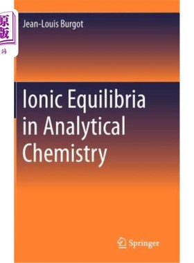 海外直订Ionic Equilibria in Analytical Chemistry 分析化学中的离子平衡