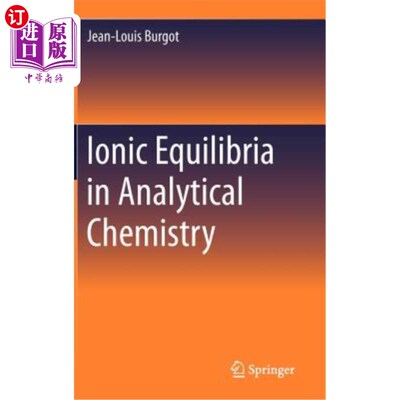 海外直订Ionic Equilibria in Analytical Chemistry 分析化学中的离子平衡