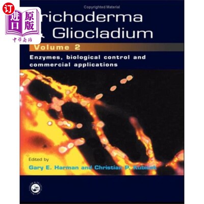 海外直订Trichoderma And Gliocladium, Volume 2 《木霉与胶荚菌》，第2卷