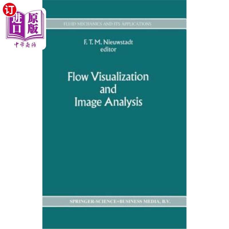 海外直订Flow Visualization and Image Analysis 流动可视化与图像分析