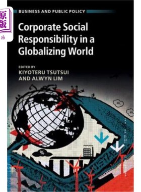 海外直订Corporate Social Responsibility in a Globalizing World 全球化世界中的企业社会责任