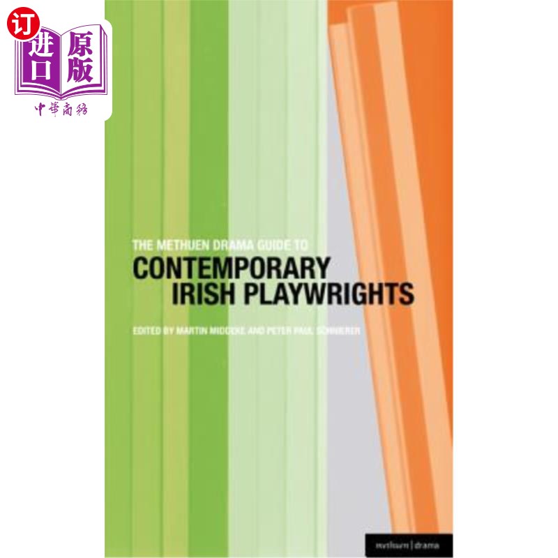 海外直订The Methuen Drama Guide to Contemporary Irish Playwrights 《爱尔兰当代剧作家玛修恩戏剧指南》