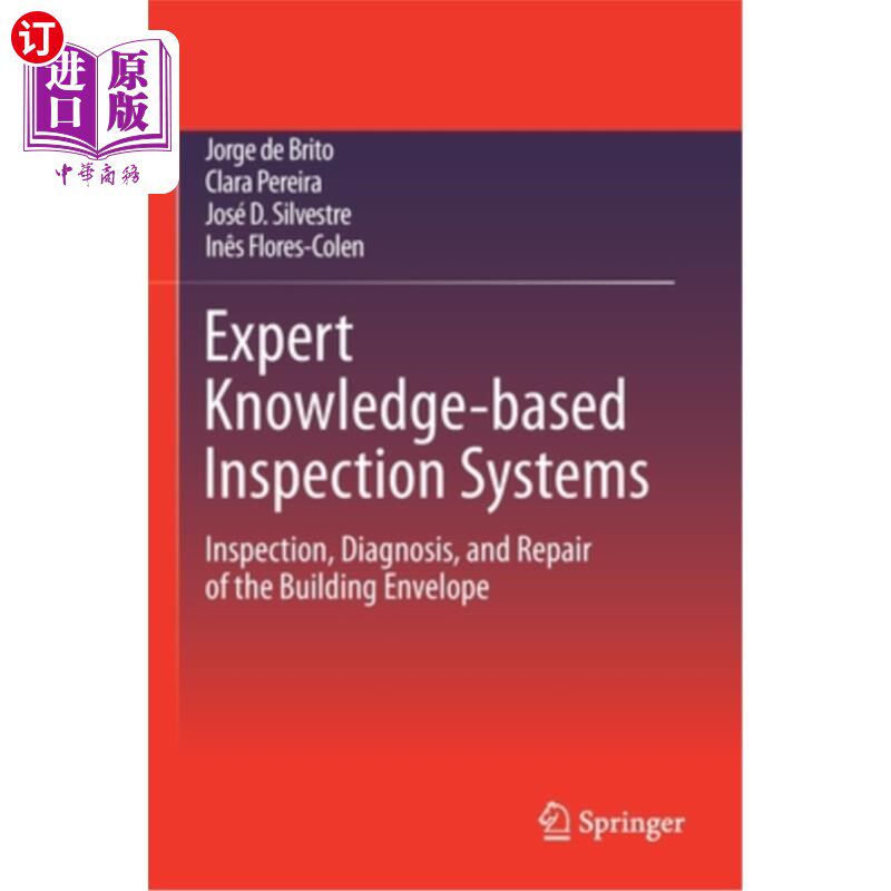 海外直订Expert Knowledge-Based Inspection Systems: Inspection, Diagnosis, and Repair of  基于专家知识的检查系统:建