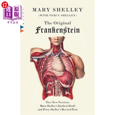 海外直订The Original Frankenstein: Or, the Modern Prometheus: The Original Two-Volume No 原《弗兰肯斯坦》：或《现代