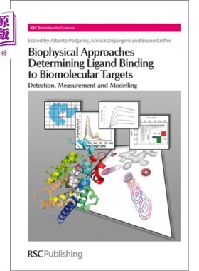 海外直订Biophysical Approaches Determining Ligand Bindin... 确定配体与生物分子靶点结合的生物物理方法