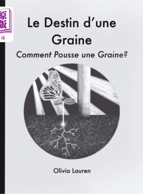 海外直订Le Destin d'une Graine: Comment pousse une graine? Le Destin d'une grain：评论pousse une grain ？