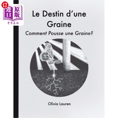 海外直订Le Destin d'une Graine: Comment pousse une graine? Le Destin d'une grain：评论pousse une grain ？