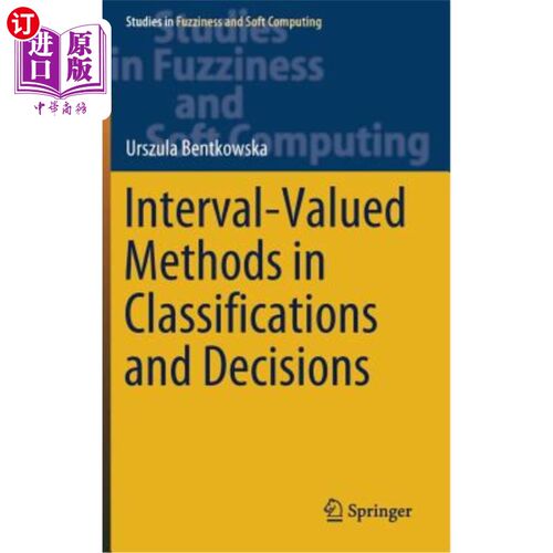海外直订Interval-Valued Methods in Classifications and Decisions 分类和决策中的区间值方法