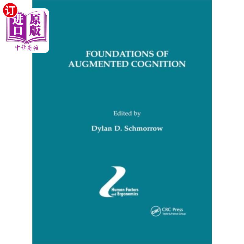 海外直订Foundations of Augmented Cognition 增强认知基础