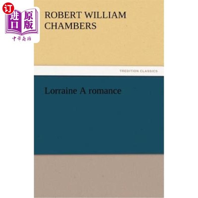 海外直订Lorraine A romance 洛林浪漫