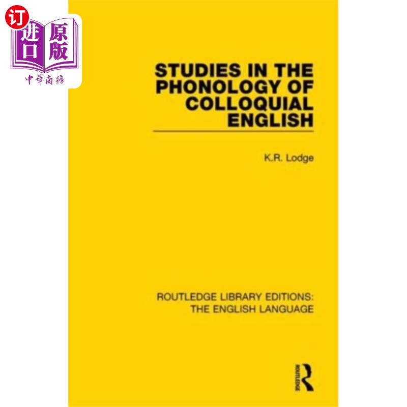 海外直订Studies in the Phonology of Colloquial English 英语口语音韵学研究