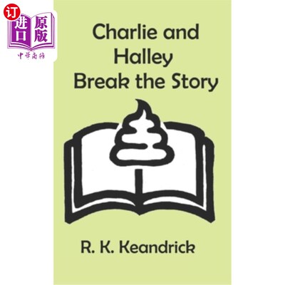 海外直订Charlie and Halley Break the Story 查理和哈雷打破这个故事