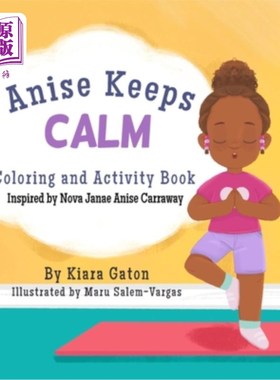 海外直订Anise Keeps Calm Coloring and Activity Book 八角保持冷静着色和活动手册