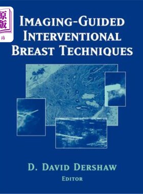 海外直订医药图书Imaging-Guided Interventional Breast Techniques 影像学引导的介入乳腺技术