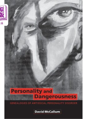 海外直订医药图书Personality and Dangerousness: Genealogies of Antisocial Personality Disorder 人格与危险:反社会人格