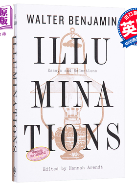 启迪 本雅明文选 豆瓣高分 英文原版 Illuminations Essays and Reflections 文化研究 批评 哲学 Walter Benjamin【中商原版
