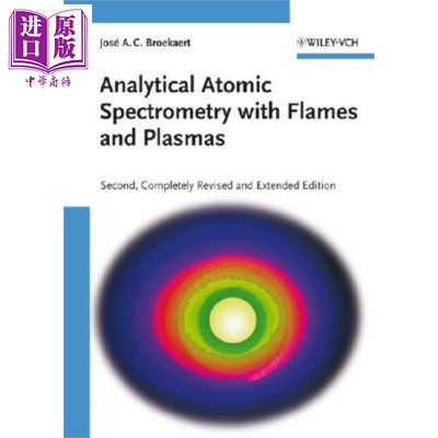 现货 利用火焰与等离子进行分析原子光谱学 第2版 Analytical Atomic Spectrometry 英文原版 Jose Broekaert【中商原版】