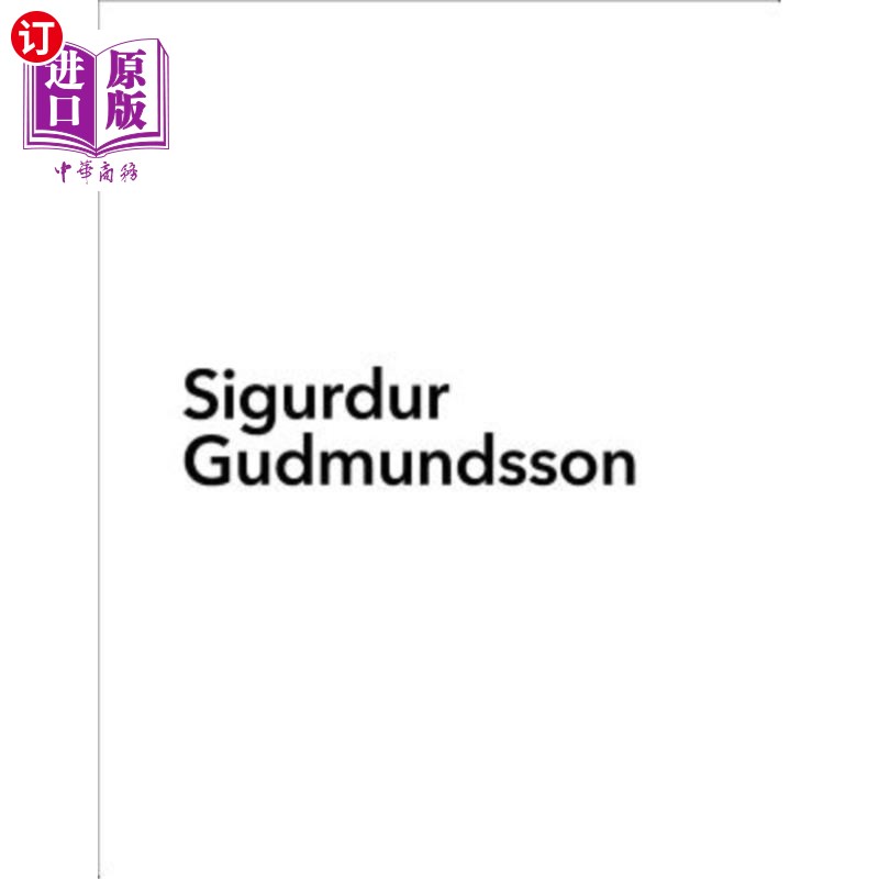 海外直订Sigurdur Gudmundsson: Dancing Horizon 1970-1982 西格杜尔·古德蒙德森：《舞蹈地平线》1970-1982