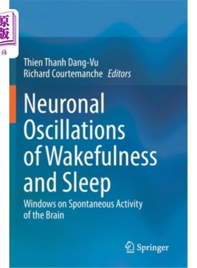 海外直订医药图书Neuronal Oscillations of Wakefulness and Sleep: Windows on Spontaneous Activity  清醒和睡眠的神经元