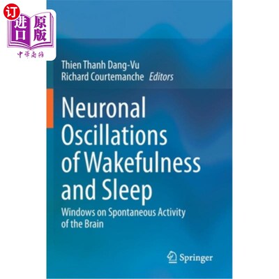 海外直订医药图书Neuronal Oscillations of Wakefulness and Sleep: Windows on Spontaneous Activity  清醒和睡眠的神经元