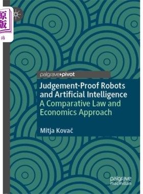 海外直订Judgement-Proof Robots and Artificial Intelligen... 无判断机器人和人工智能
