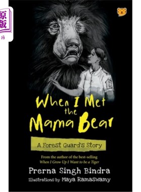 海外直订When I Met the Mama Bear a Forest Guard's Story 当我遇到熊妈妈一个护林员的故事