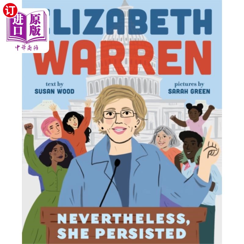 海外直订Elizabeth Warren: Nevertheless, She Persisted 伊丽莎白·沃伦:尽管如此，她还是坚持了下来