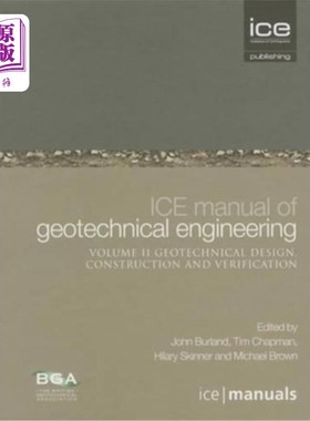 海外直订Ice Manual of Geotechnical Engineering Volume II: Geotechnical Design, Construct 岩土工程手册第2卷:岩土设计