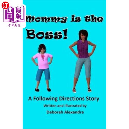 海外直订Mommy is the Boss! A Following Directions Story 妈妈是老板!一个跟随方向的故事