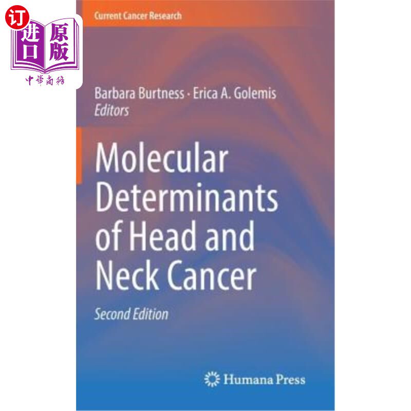 海外直订医药图书Molecular Determinants of Head and Neck Cancer 头颈癌的分子决定因素