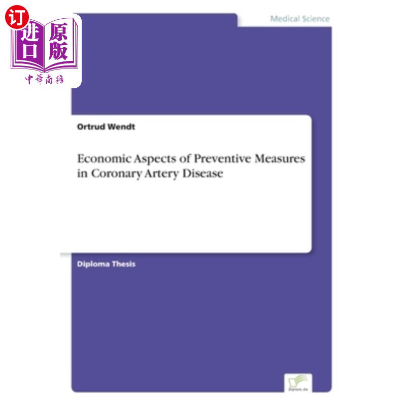 海外直订医药图书Economic Aspects of Preventive Measures in Coronary Artery Disease 冠状动脉疾病预防措施的经济方面