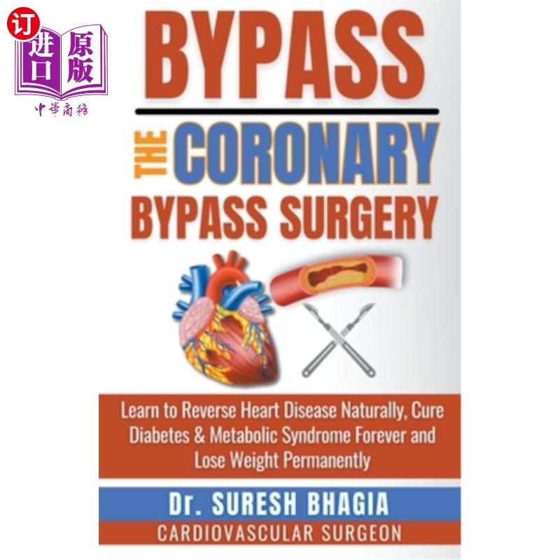 海外直订医药图书Bypass the Coronary Bypass Surgery 冠状动脉搭桥手术