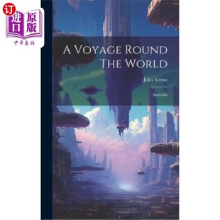 Voyage Australia Round World 环球航行：澳大利亚 The 海外直订A