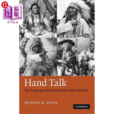 海外直订Hand Talk: Sign Language Among American Indian Nations 手语:美洲印第安人的手语